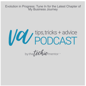 VATTA #182: Evolution in Progress: Tune In for the Latest Chapter of My Business Journey