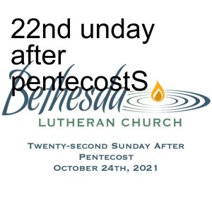 22nd unday after pentecostS