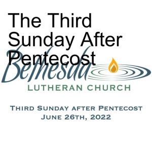 The Third Sunday After Pentecost