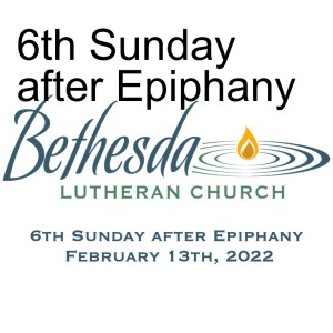 6th Sunday after Epiphany