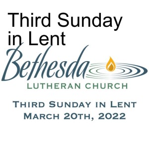 Third Sunday in Lent