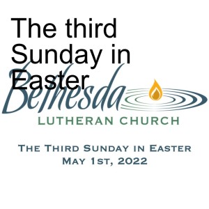 The third Sunday in Easter