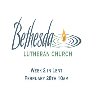 Week 1 in Lent