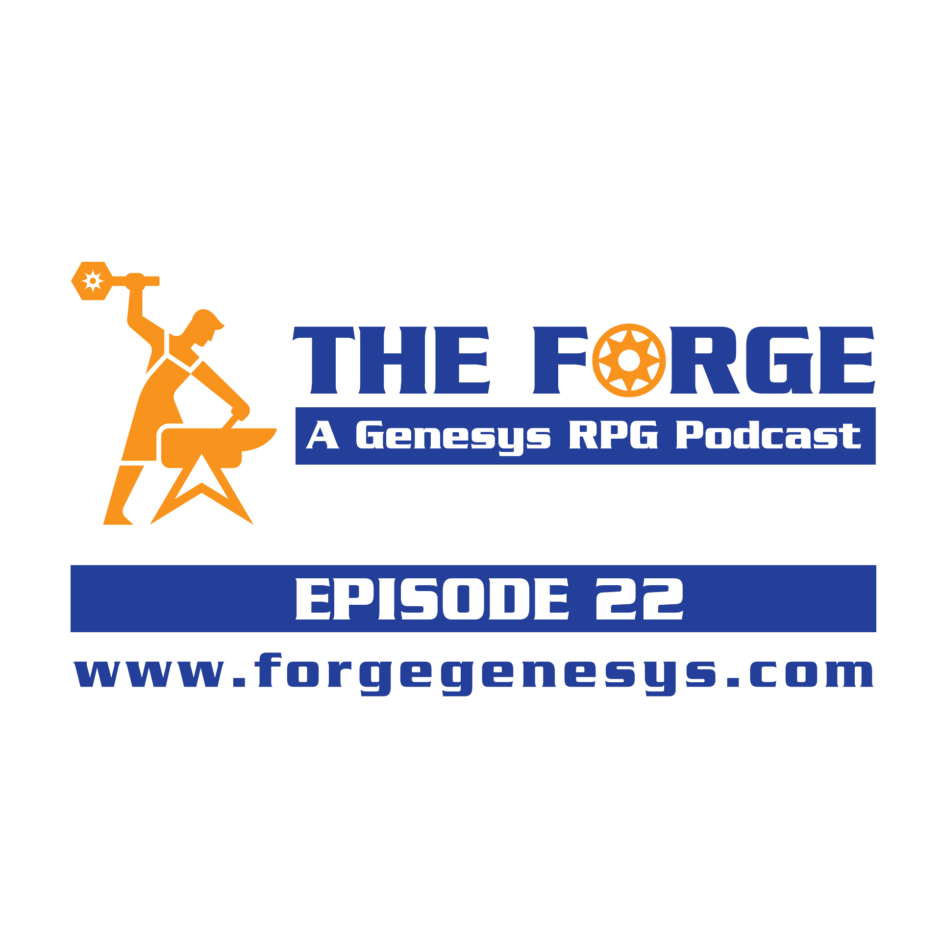 The Forge: A Genesys RPG Podcast