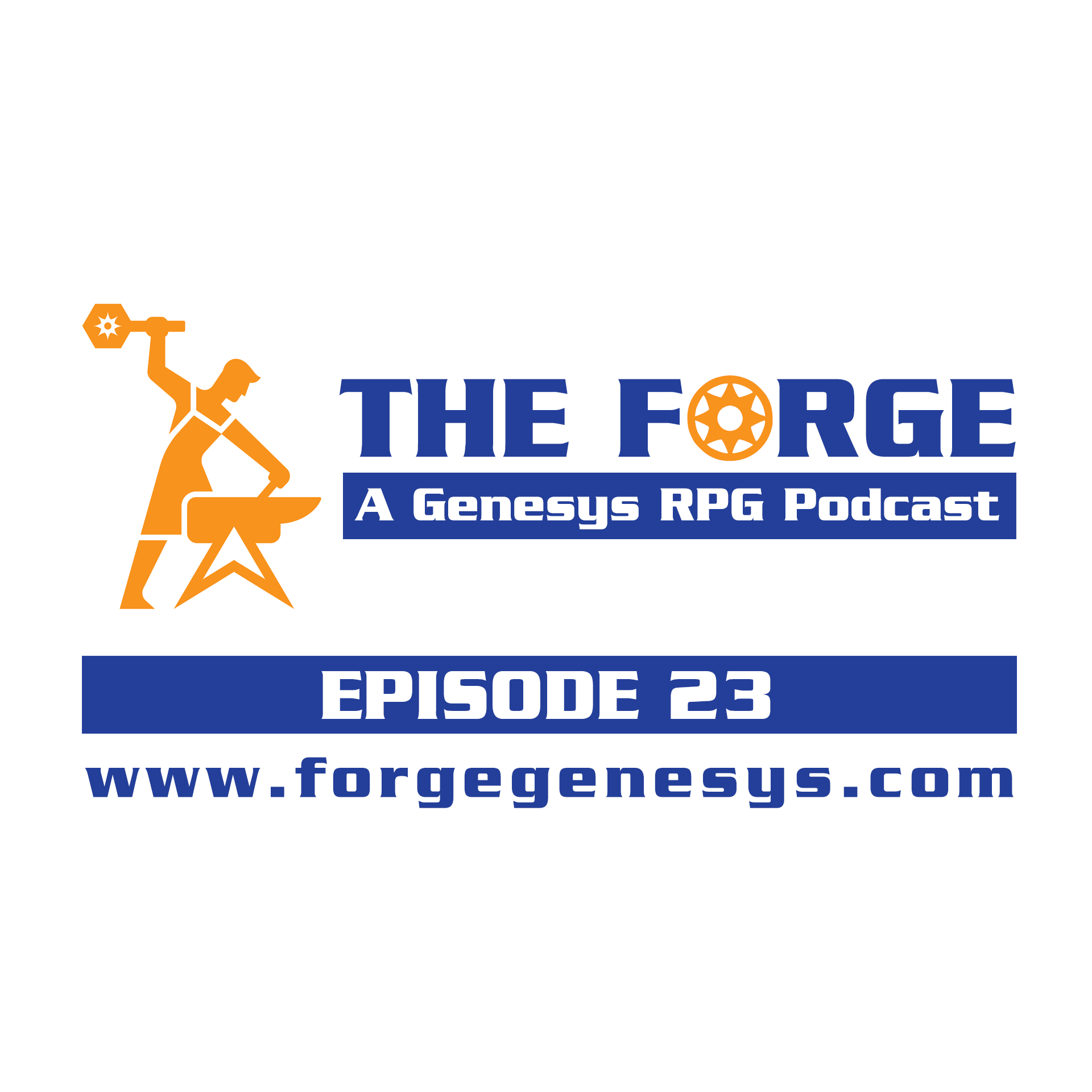 The Forge: A Genesys RPG Podcast