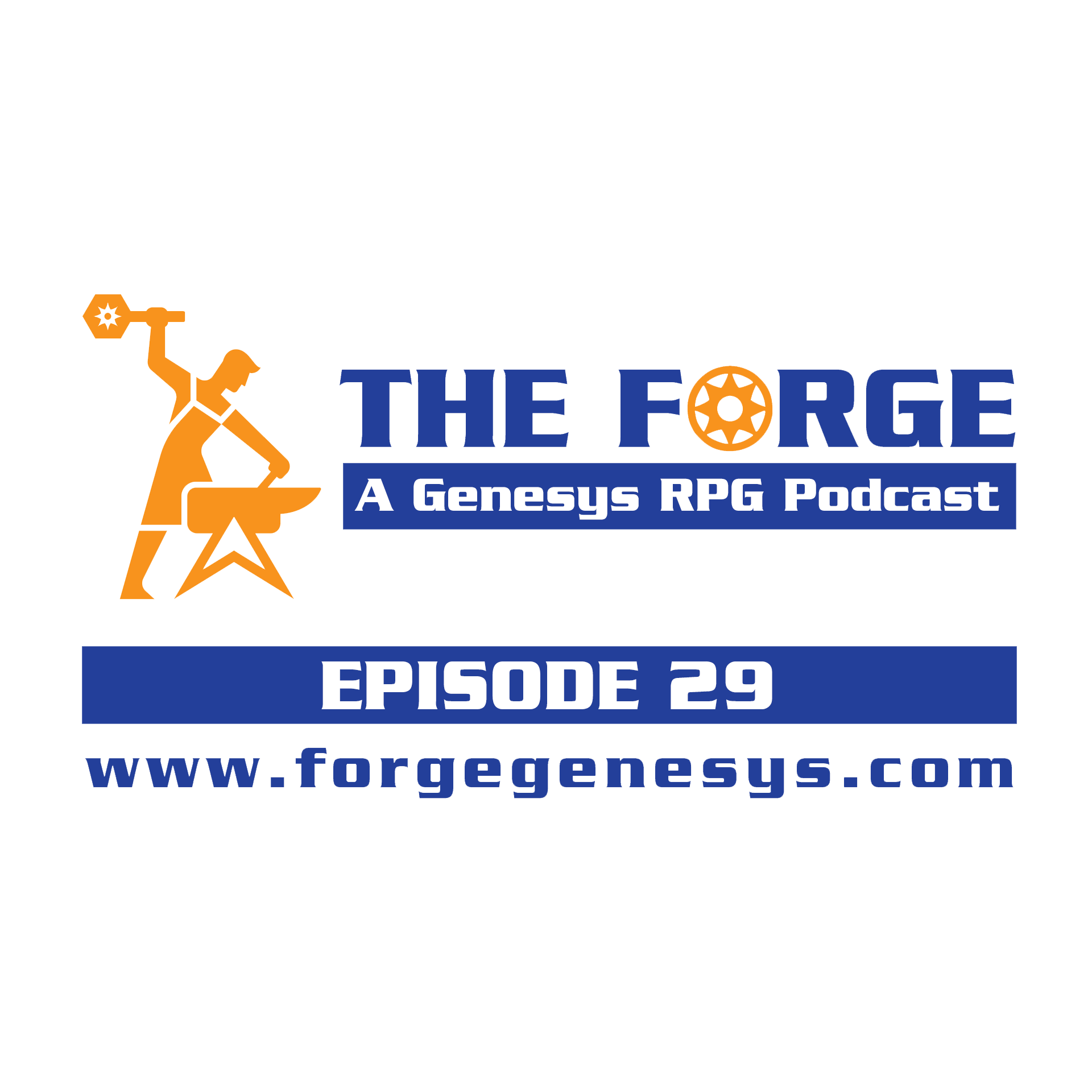 The Forge: A Genesys RPG Podcast