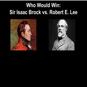 Episode 7: General Robert E. Lee vs. Isaac Brock