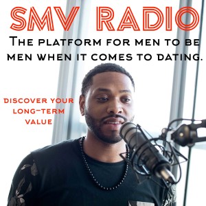 SMV Radio: Do Men Prefer Modern or Traditional Women? + Free Game