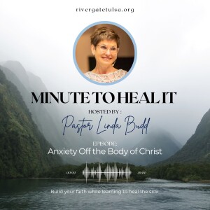 Anxiety Off the Body of Christ