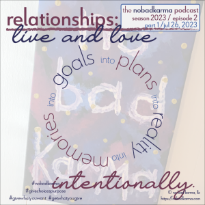 relationships: live and love intentionally