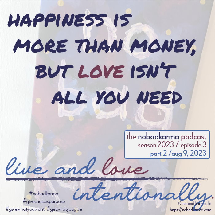 cover of episode happiness is more than money, but love isn’t all you need