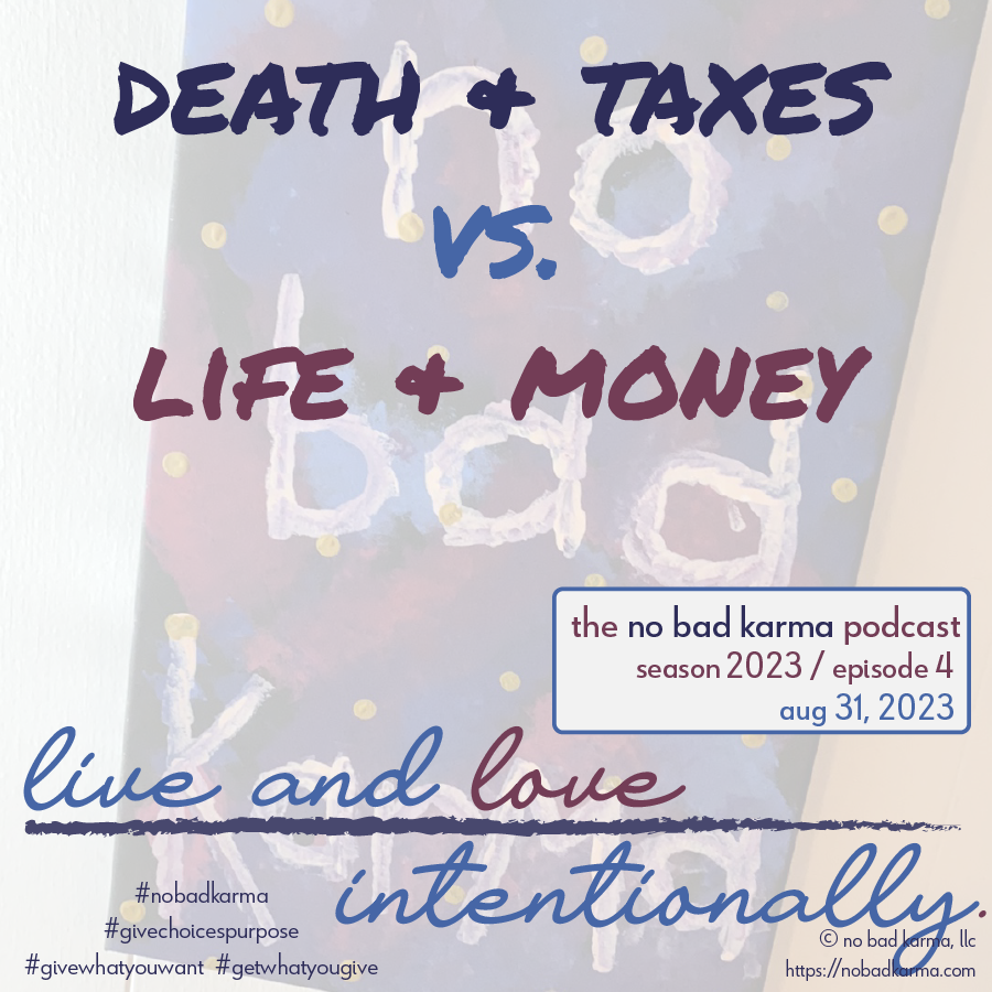 cover of episode death and taxes?  life and money?  or, something else...