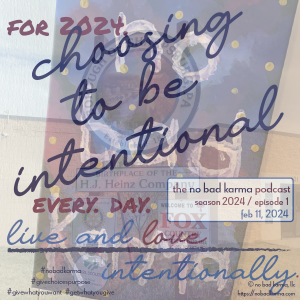choosing to be intentional