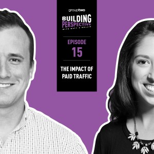 The Impact of Paid Traffic With Bill & Chelsey