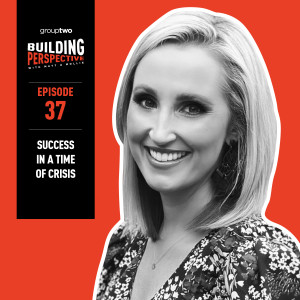 Success In A Time of Crisis With Laura Hanson