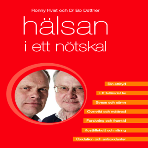 Episod #14 SVENSKA - Hälsan i ett Nötskal