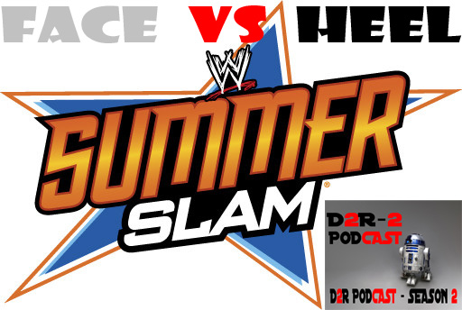 Face Vs. Heel - Summerslam 2013 (Preview)