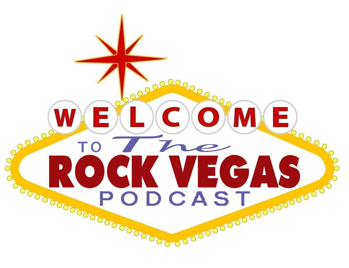 The Rock Vegas Podcast - I Don’t Know Why I Said That