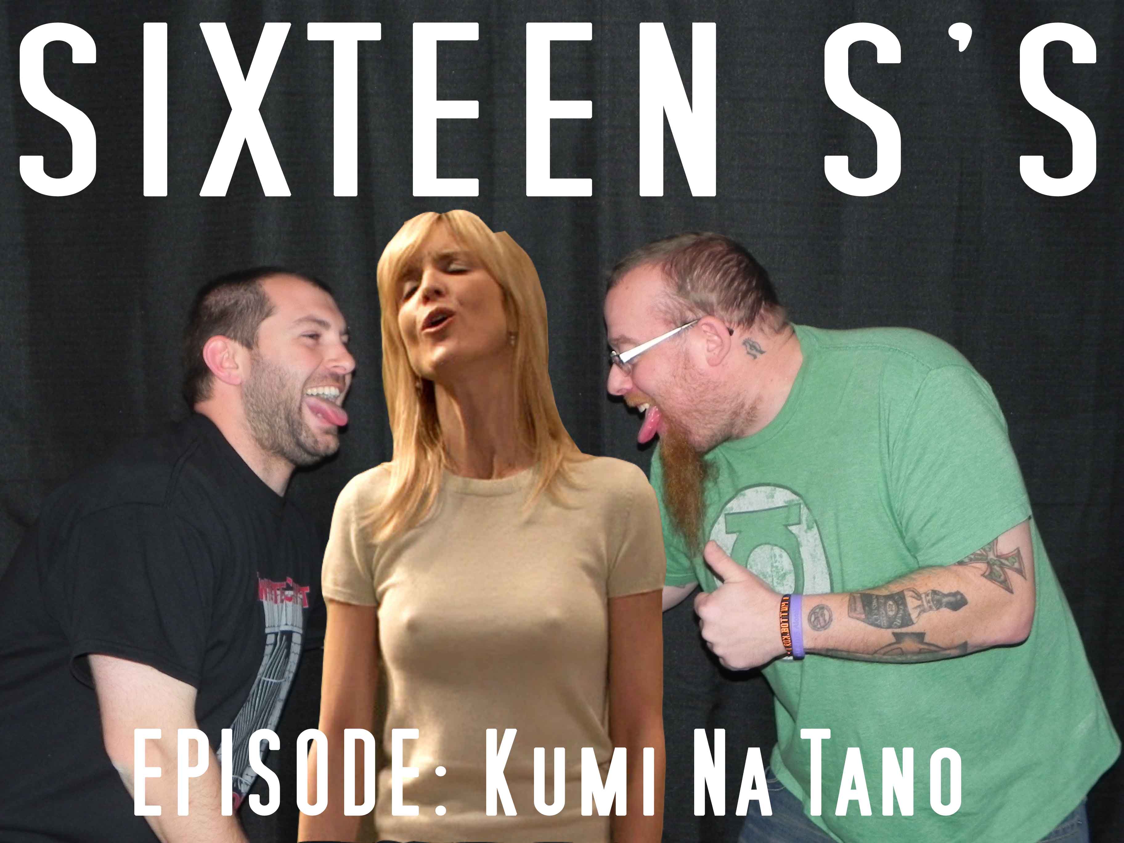 Sixteen S's (Episode Kumi Na Tano)