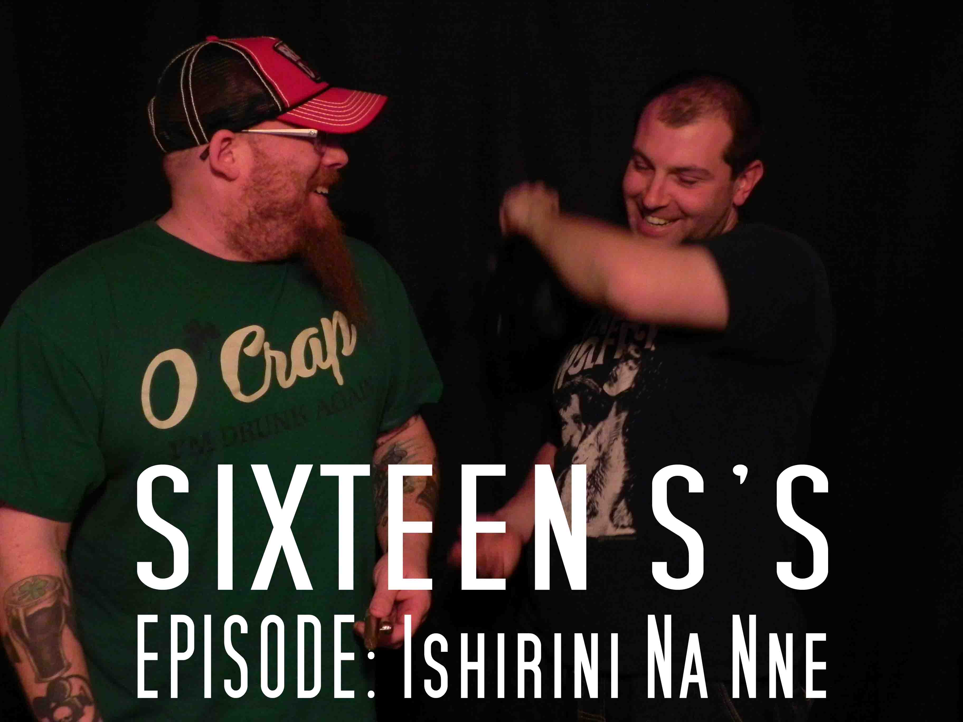 Sixteen S's (Episode Ishirini Na Nne)