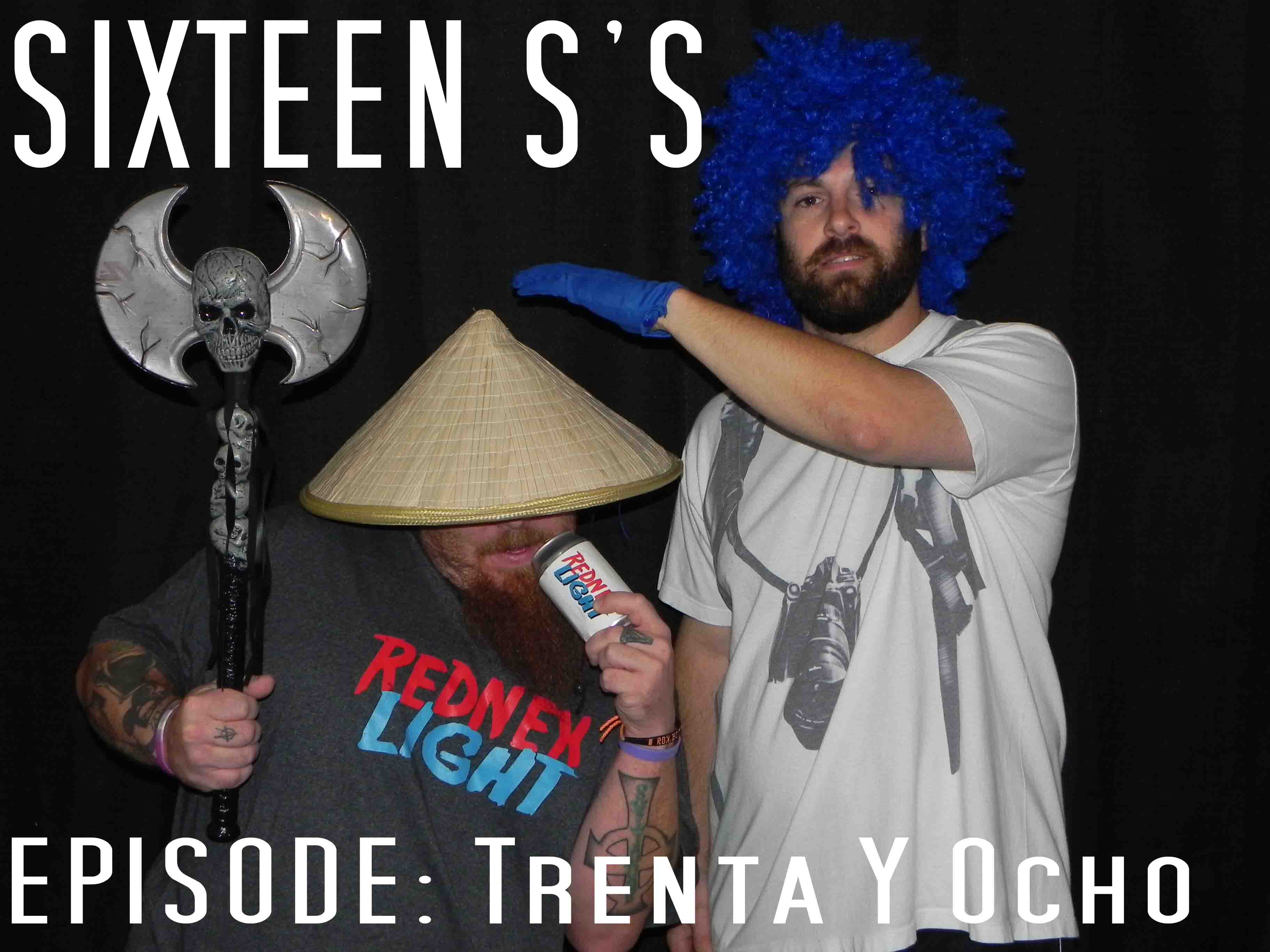 Sixteen S's (Episode Treinta Y Ocho)