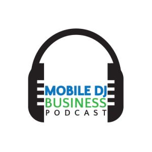 Mobile DJ Business Podcast EP 1 - Meet your host