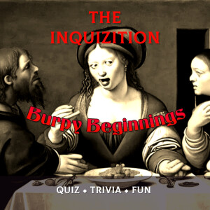 The Inquizition s01e01 Burpy Beginnings