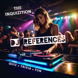 The Inquizition s02e05 DJ References