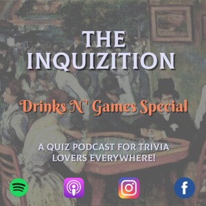 The Inquizition s02e15 Drink N’ Games Special