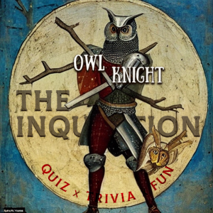 The Inquizition s03e03 Owl Knight