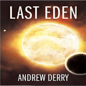 Episode 114 - Last Eden By Andrew Derry