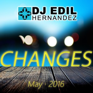 DJ Edil Hernandez :: Changes