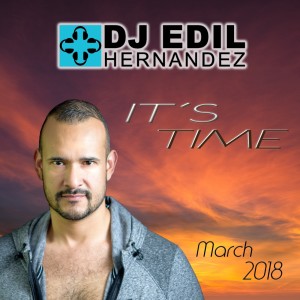 DJ Edil Hernandez :: It's Time
