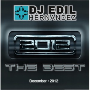 DJ Edil Hernandez :: 2012 - The Best