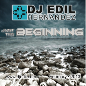 DJ Edil Hernandez :: Just the Beginning