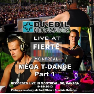 DJ Edil Hernandez :: LIVE at Fierte Montreal - Part 1