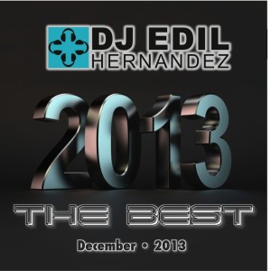 DJ Edil Hernandez :: 2013 - The Best