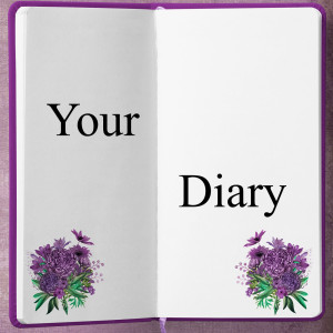 Your Diary Entries.
