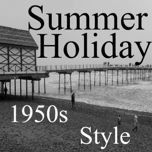 Summer Holiday – 1950s style.