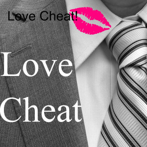 Love Cheat!