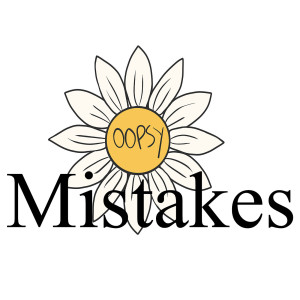 Mistakes, we all make them!