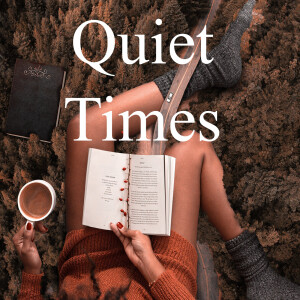 Quiet Times.