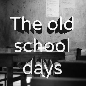School in the 1950s and 60s.