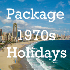 Package Holidays to Spain in the 1970s.