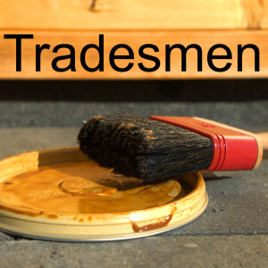 Tradesmen, then and now.