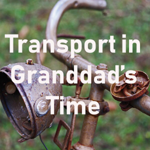 Transport Back In Granddad's Time.