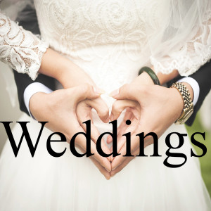 Weddings.