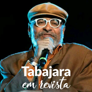 Tabajara em Revista - Rosildo Oliveira