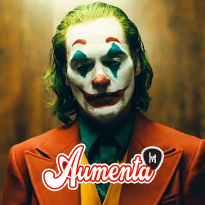 Aumenta - filme Coringa