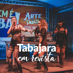 Tabajara em Revista - Sinta A Liga Crew